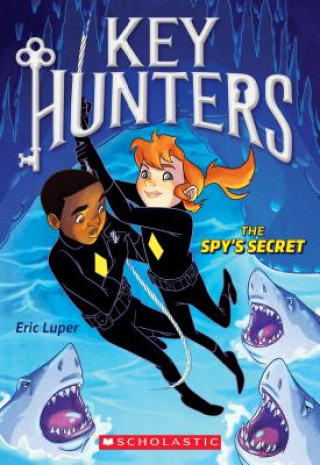 Knjiga The Spy's Secret Eric Luper