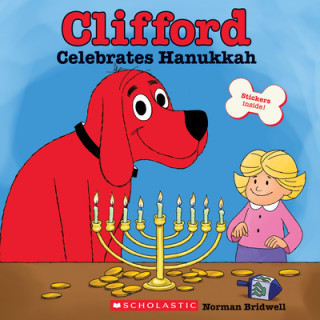 Kniha Clifford Celebrates Hanukkah Norman Bridwell