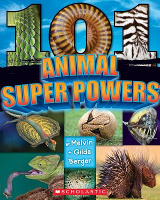 Knjiga 101 Animal Super Powers Melvin Berger