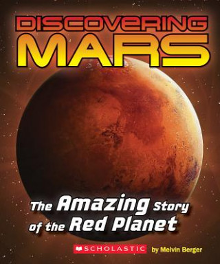 Książka Discovering Mars Melvin Berger