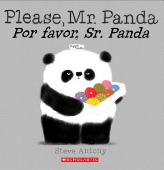 Kniha Please, Mr. Panda / Por favor, Sr. Panda Steve Antony