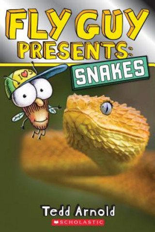 Knjiga Fly Guy Presents: Snakes (Scholastic Reader, Level 2) Tedd Arnold