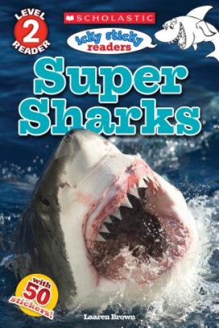 Kniha Super Sharks Laaren Brown