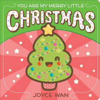 Könyv You Are My Merry Little Christmas Joyce Wan