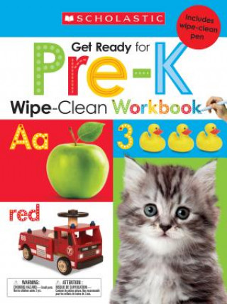 Könyv Wipe-Clean Workbook: Get Ready for Pre-K (Scholastic Early Learners) Scholastic Inc.