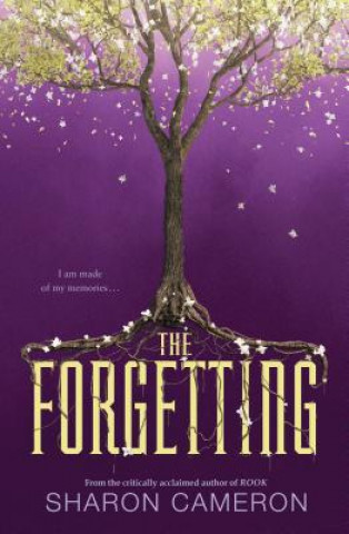 Kniha The Forgetting Sharon Cameron