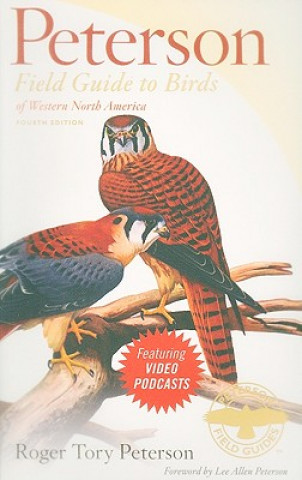 Carte Peterson Field Guide to Birds of Western North America, Fourth Edition Roger Tory Peterson
