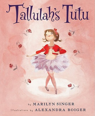 Książka Tallulah's Tutu Marilyn Singer