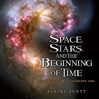 Carte Space, Stars, and the Beginning of Time Elaine Scott