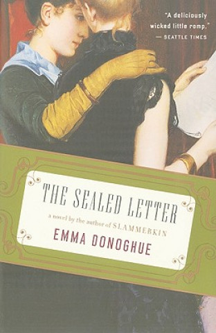 Könyv The Sealed Letter Emma Donoghue