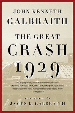 Kniha Great Crash 1929 John Kenneth Galbraith