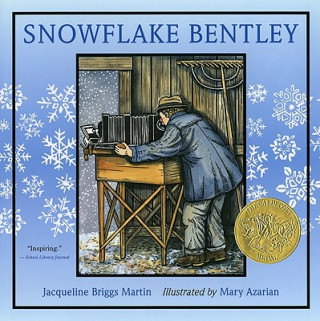 Kniha Snowflake Bentley Jacqueline Briggs Martin