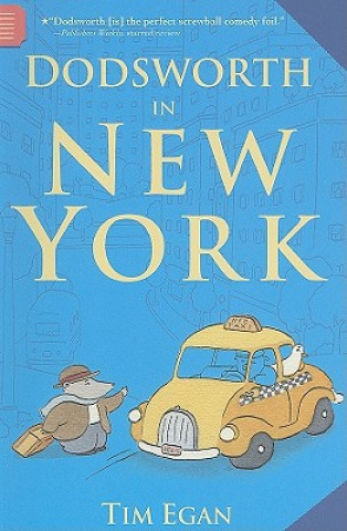 Könyv Dodsworth in New York Tim Egan