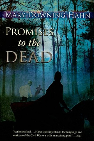 Könyv Promises to the Dead Mary Downing Hahn