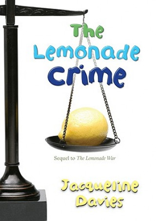 Buch Lemonade Crime Jacqueline Davies