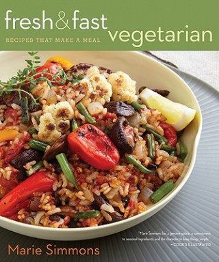 Kniha Fresh & Fast Vegetarian Marie Simmons