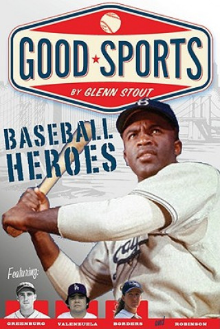 Kniha Baseball Heroes Glenn Stout