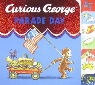Kniha Curious George Parade Day tabbed board book H. A. Rey