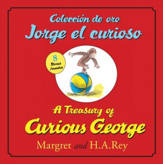 Könyv Coleccion de oro Jorge el curioso/A Treasury of Curious George (bilingual edition) H. A. Rey