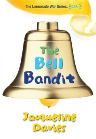 Carte Bell Bandit Jacqueline Davies