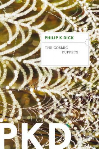 Könyv Cosmic Puppets Philip K. Dick