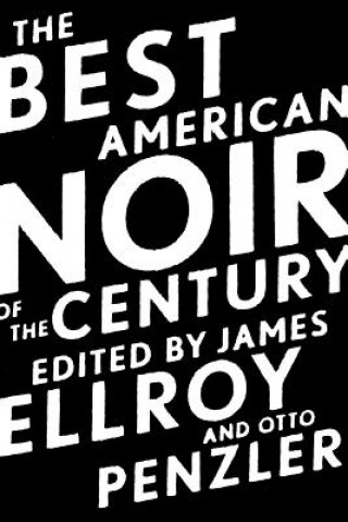 Carte Best American Noir of the Century James Ellroy