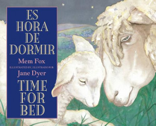 Kniha Es hora de dormir/Time for Bed Mem Fox