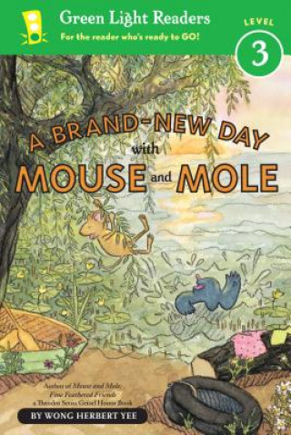 Kniha Brand-New Day with Mouse and Mole (reader) Wong Herbert Yee