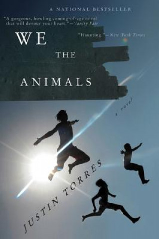 Kniha We the Animals Justin Torres