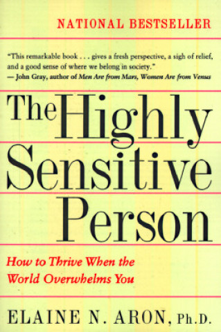 Könyv The Highly Sensitive Person Elaine N. Aron