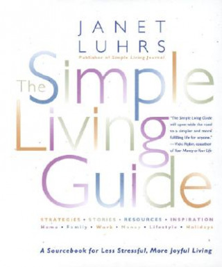 Book The Simple Living Guide Janet Luhrs