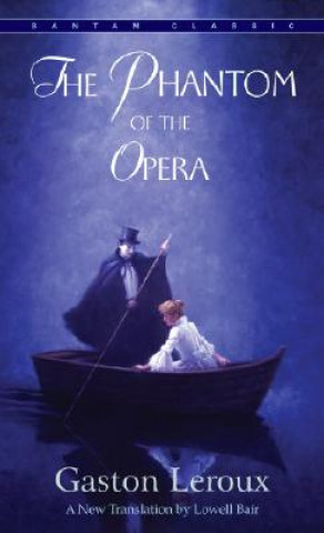 Kniha Phantom of the Opera Gaston Leroux