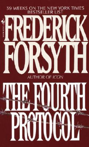 Könyv The Fourth Protocol Frederick Forsyth