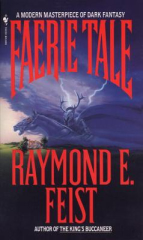 Kniha Faerie Tale Raymond E. Feist
