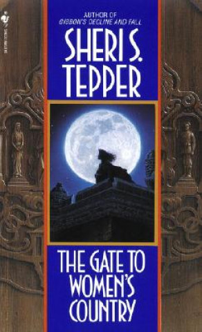 Libro The Gate to Women's Country Sheri S. Tepper