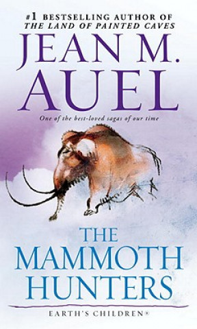 Kniha Mammoth Hunters Jean M Auel