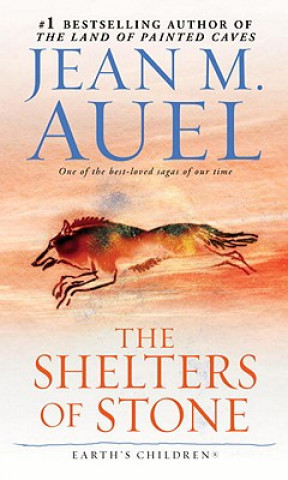 Könyv Shelters of Stone Jean M Auel