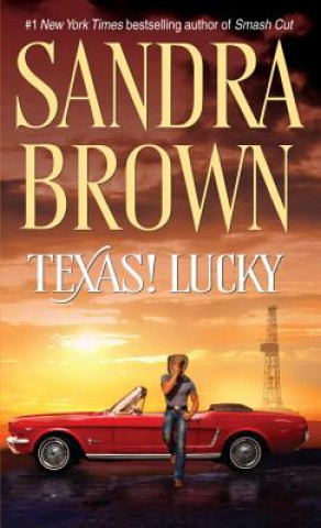 Книга Texas! Lucky Sandra Brown