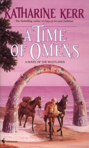 Könyv A Time of Omens Katharine Kerr