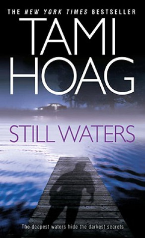 Kniha Still Waters Tami Hoag