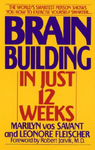 Könyv Brain Building Marilyn Vos Savant