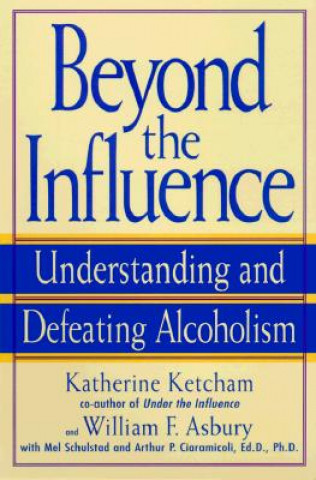 Carte Beyond the Influence Katherine Ketcham