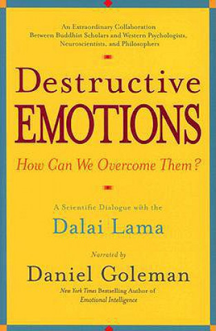 Kniha Destructive Emotions Daniel Goleman