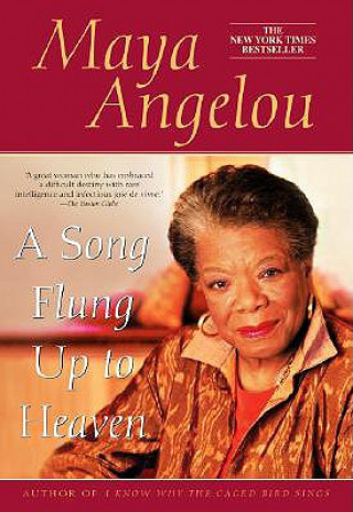 Carte A Song Flung Up to Heaven Maya Angelou