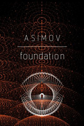 Книга Foundation Isaac Asimov