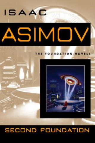 Kniha Second Foundation Isaac Asimov
