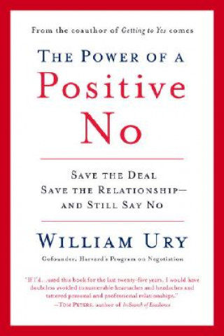 Könyv Power of a Positive No William Ury
