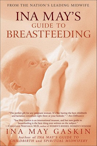 Könyv Ina May's Guide to Breastfeeding Ina May Gaskin