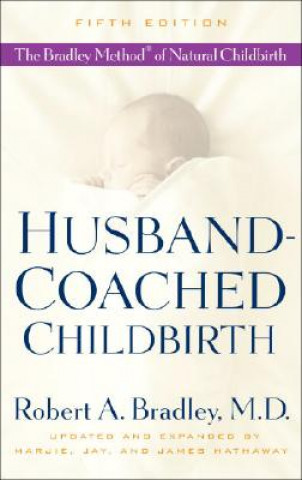 Kniha Husband-Coached Childbirth Robert A. Bradley