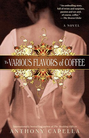 Könyv The Various Flavors of Coffee Anthony Capella